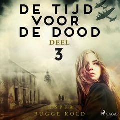 De tijd voor de dood - Deel 3