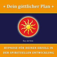 Dein göttlicher Plan