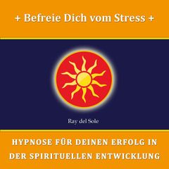 Befreie Dich vom Stress