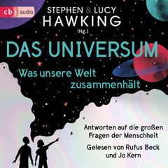 Das Universum – Was unsere Welt zusammenhält