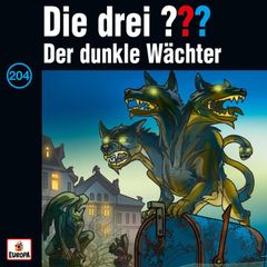 Folge 204: Der dunkle Wächter