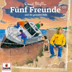 Folge 125: Fünf Freunde und die gemeine Falle