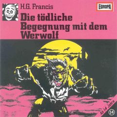 Folge 14: Die tödliche Begegnung mit dem Werwolf