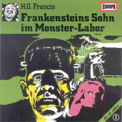 Folge 01: Frankensteins Sohn im Monster-Labor