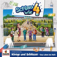 Folge 15: Könige und Schlösser – Das Leben bei Hofe