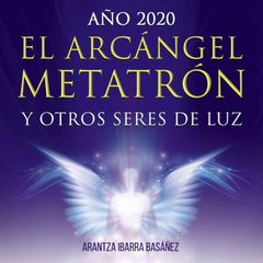 El Arcángel Metatrón y otros seres de luz