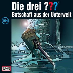 Folge 154: Botschaft aus der Unterwelt