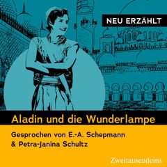 Aladin und die Wunderlampe - neu erzählt