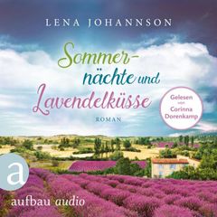 Sommernächte und Lavendelküsse