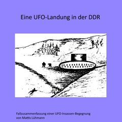 Eine Ufo-Landung in der Ddr