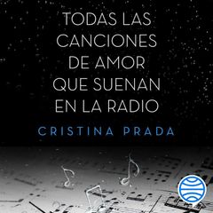 Todas las canciones de amor que suenan en la radio