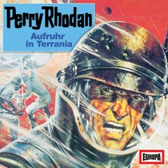 Perry Rhodan: Aufruhr in Terrania