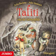 Tafiti und die Geisterhöhle