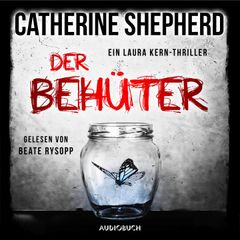 Der Behüter (Ein Fall für Laura Kern 5)