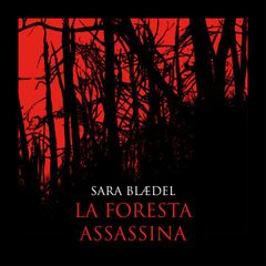 La foresta assassina (libro 2)