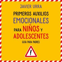 Primeros auxilios emocionales para niños y adolescentes