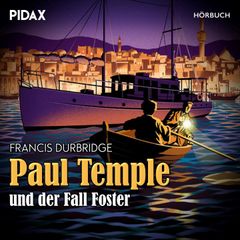 Paul Temple und der Fall Foster