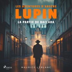 La Partie de Baccara – Les aventures d'Arsène Lupin