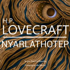 Nyalatothep, une nouvelle de Lovecraft