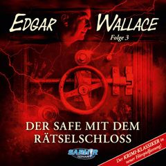 Edgar Wallace Der Safe mit dem Rätselschloss