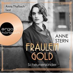 Fräulein Gold. Scheunenkinder