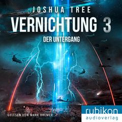 Vernichtung 3: Der Untergang