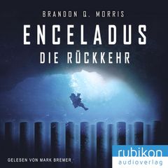 Enceladus - Die Rückkehr (Eismond 4)