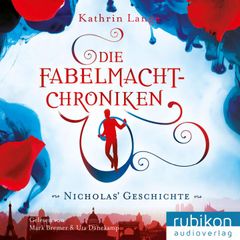 Die Fabelmacht-Chroniken (Nicholas' Geschichte)