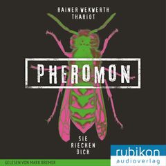 Pheromon: Sie riechen Dich (1)