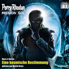 Perry Rhodan Mission SOL Episode 07: Eine kosmische Bestimmung