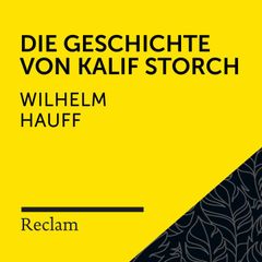 Hauff: Die Geschichte vom Kalif Storch