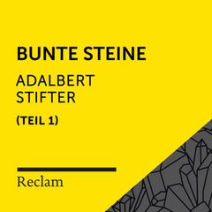 Stifter: Bunte Steine I