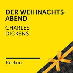 Dickens: Der Weihnachtsabend