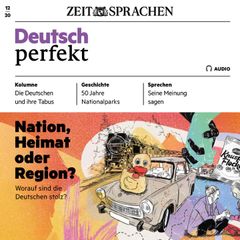 Deutsch lernen Audio - Nation, Heimat oder Region?