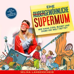 Eine außergewöhnliche Supermum: