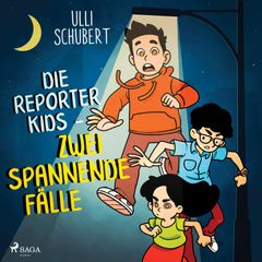 Die Reporterkids - Zwei spannende Fälle