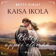 Betty oppii elämää