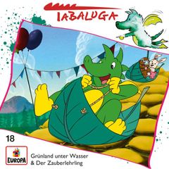 Tabaluga Folge 18: Grünland unter Wasser / Der Zauberlehrling