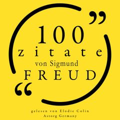 100 Zitate von Sigmund Freud