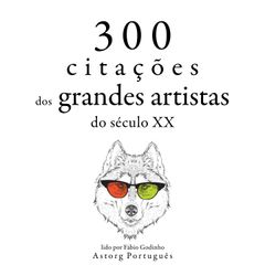 300 citações de grandes artistas do século 19