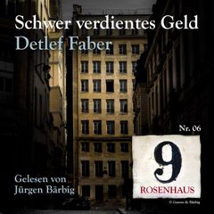 Schwer verdientes Geld - Rosenhaus 9 - Nr.6