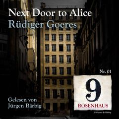 Next door to Alice - Rosenhaus 9 - Nr.1