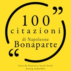 100 citazioni di Napoleone Bonaparte