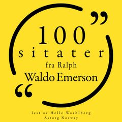 100 sitater fra Ralph Waldo Emerson