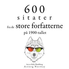 600 sitater fra store forfattere fra det 20. århundre