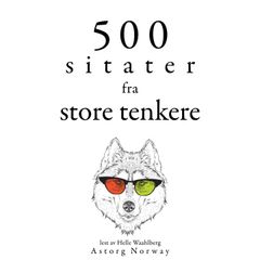 500 sitater fra store tenkere