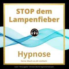 STOP dem Lampenfieber