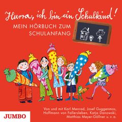 Hurra, ich bin ein Schulkind!