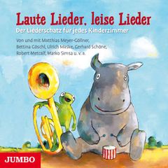 Laute Lieder, leise Lieder