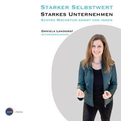 Starker Selbstwert - Starkes Unternehmen